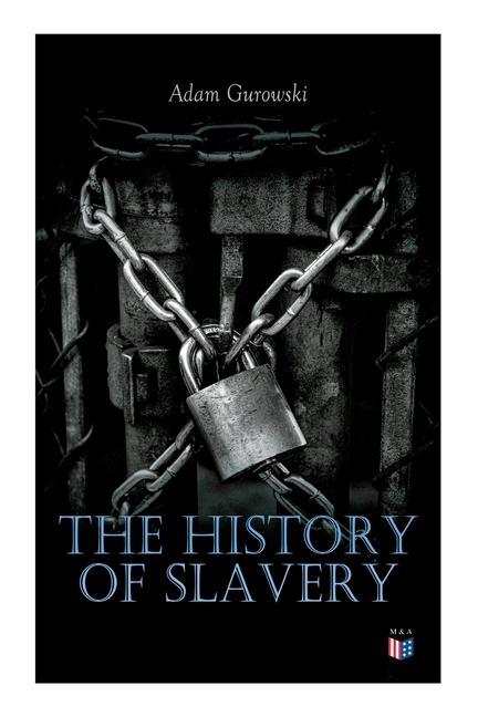 Vorderes Coverbild The History of Slavery