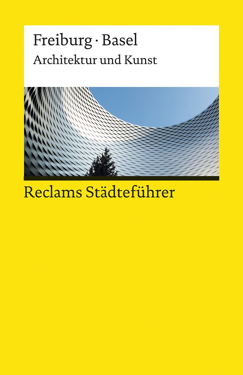 Vorderes Coverbild Reclams Städteführer Freiburg / Basel