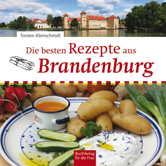 Vorderes Coverbild Die besten Rezepte aus Brandenburg