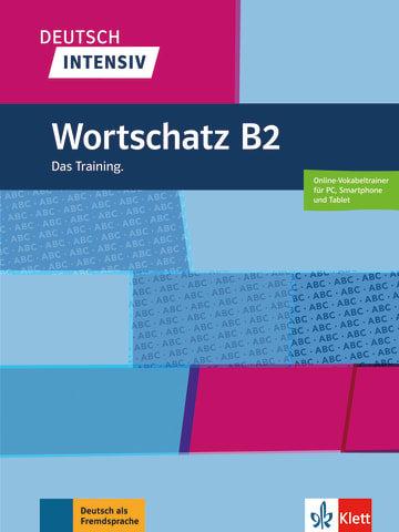 Vorderes Coverbild Deutsch intensiv Wortschatz B2. Das Training. Buch + Online