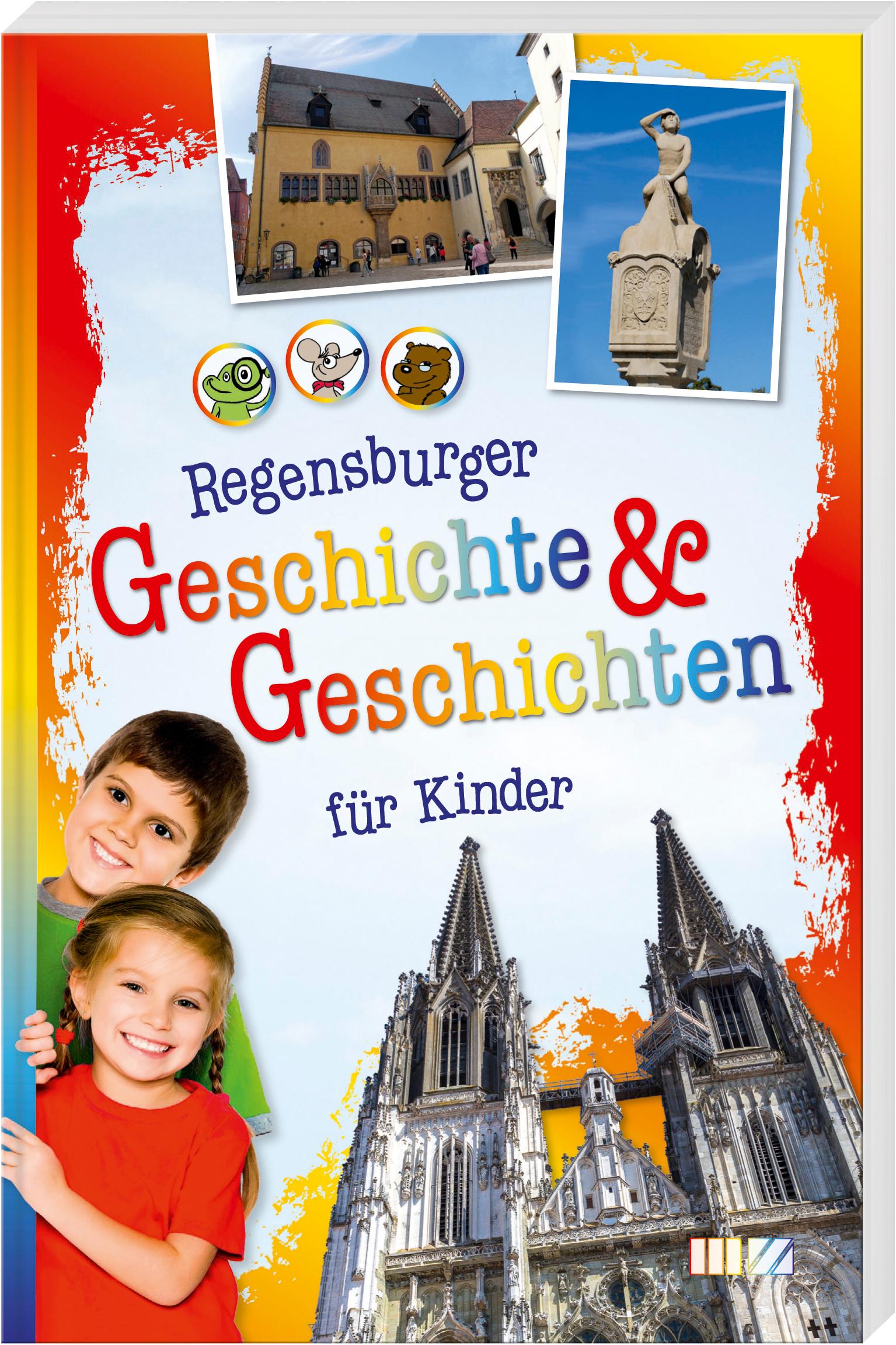 Vorderes Coverbild Regensburger Geschichte & Geschichten für Kinder