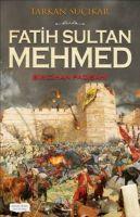 Vorderes Coverbild Fatih Sultan Mehmed - Bir Cihan Padisahi