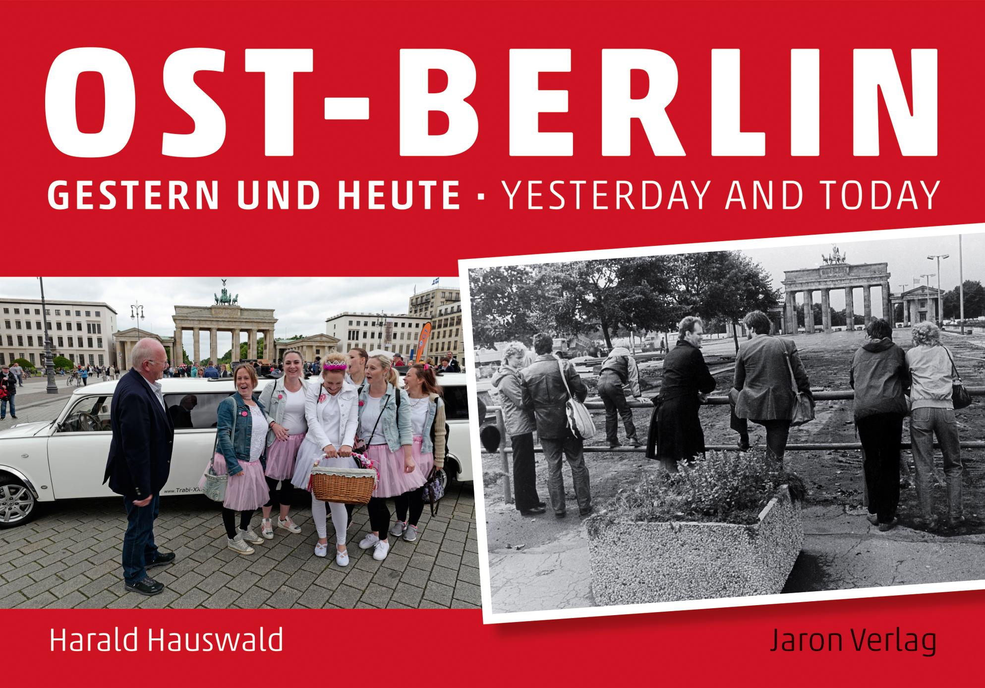 Vorderes Coverbild Ost-Berlin gestern und heute / East Berlin Yesterday and Today