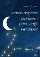 Vorderes Coverbild Yildizin Degerini Belirleyen Gece Degil Kendisidir