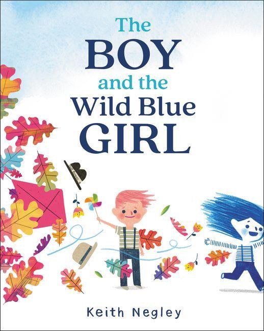 Vorderes Coverbild The Boy and the Wild Blue Girl