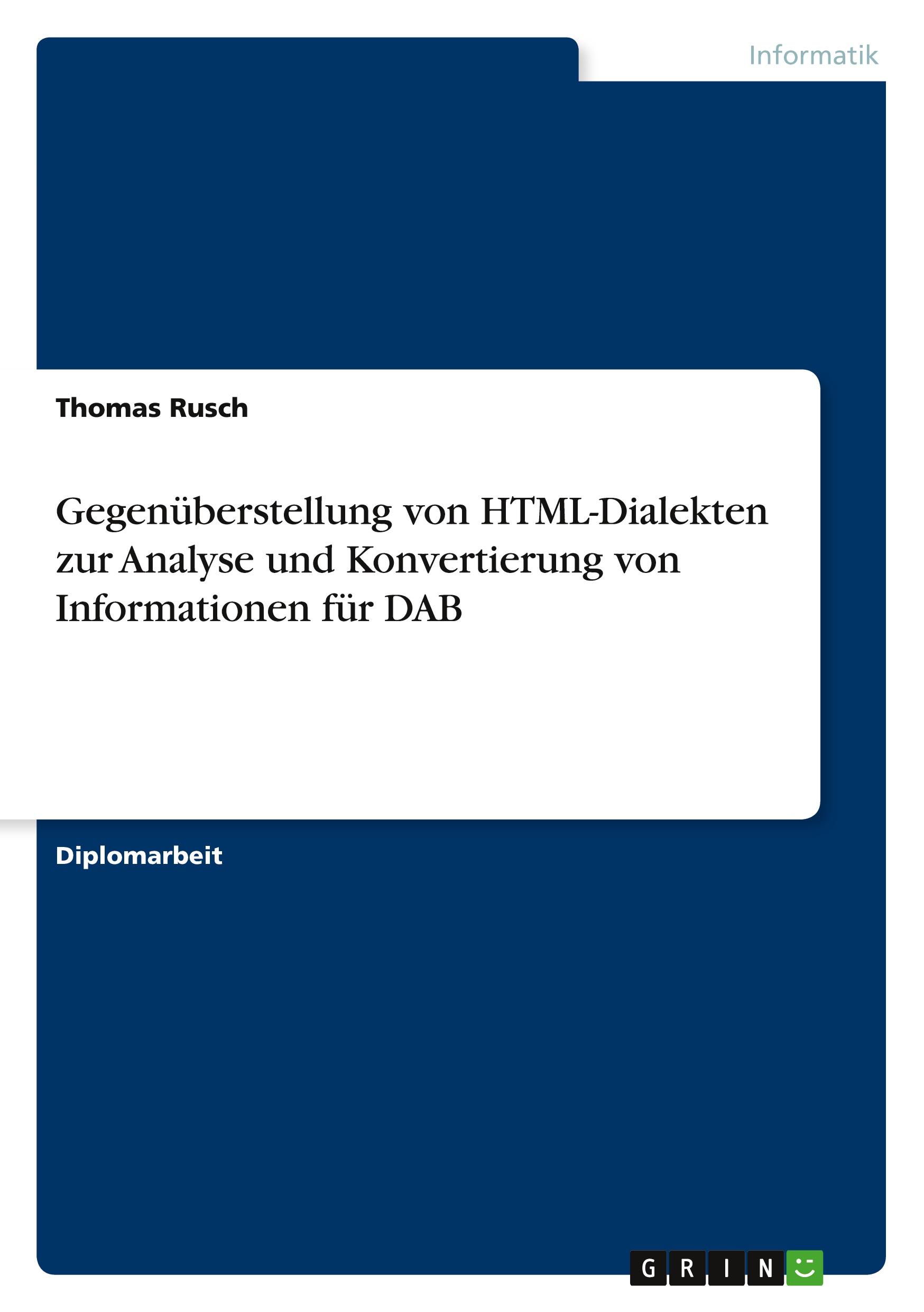 Vorderes Coverbild Gegenüberstellung von HTML-Dialekten zur Analyse und Konvertierung von Informationen für DAB