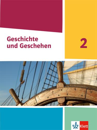 Vorderes Coverbild Geschichte und Geschehen 2. Schulbuch Klasse 7/8 (G9). Ausgabe Nordrhein-Westfalen, Hamburg, Schleswig-Holstein