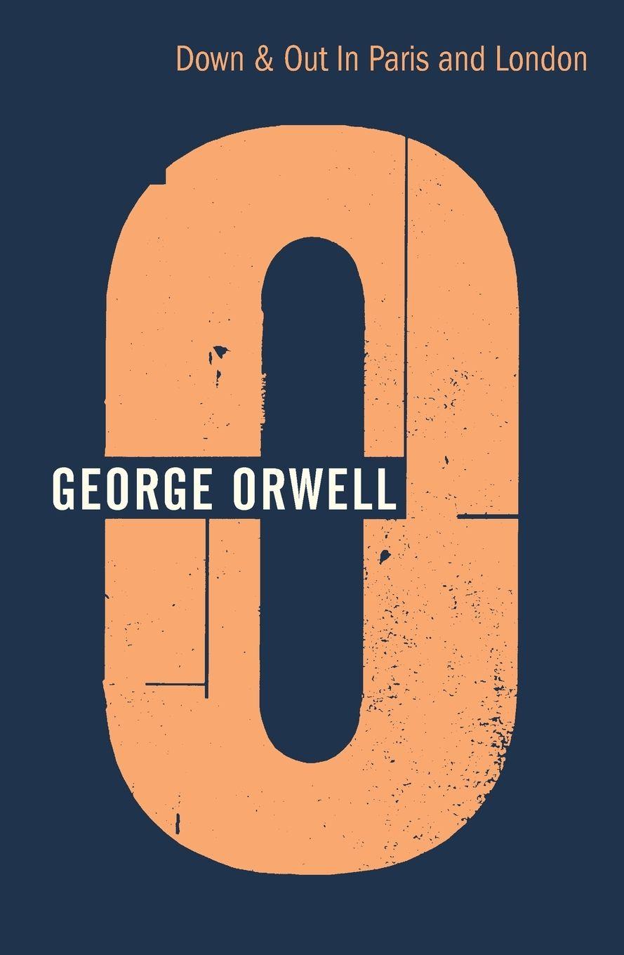 Vorderes Coverbild Down and Out in Paris and London