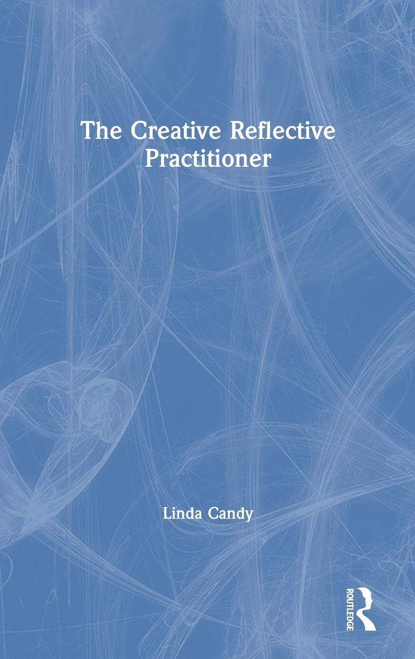 Vorderes Coverbild The Creative Reflective Practitioner