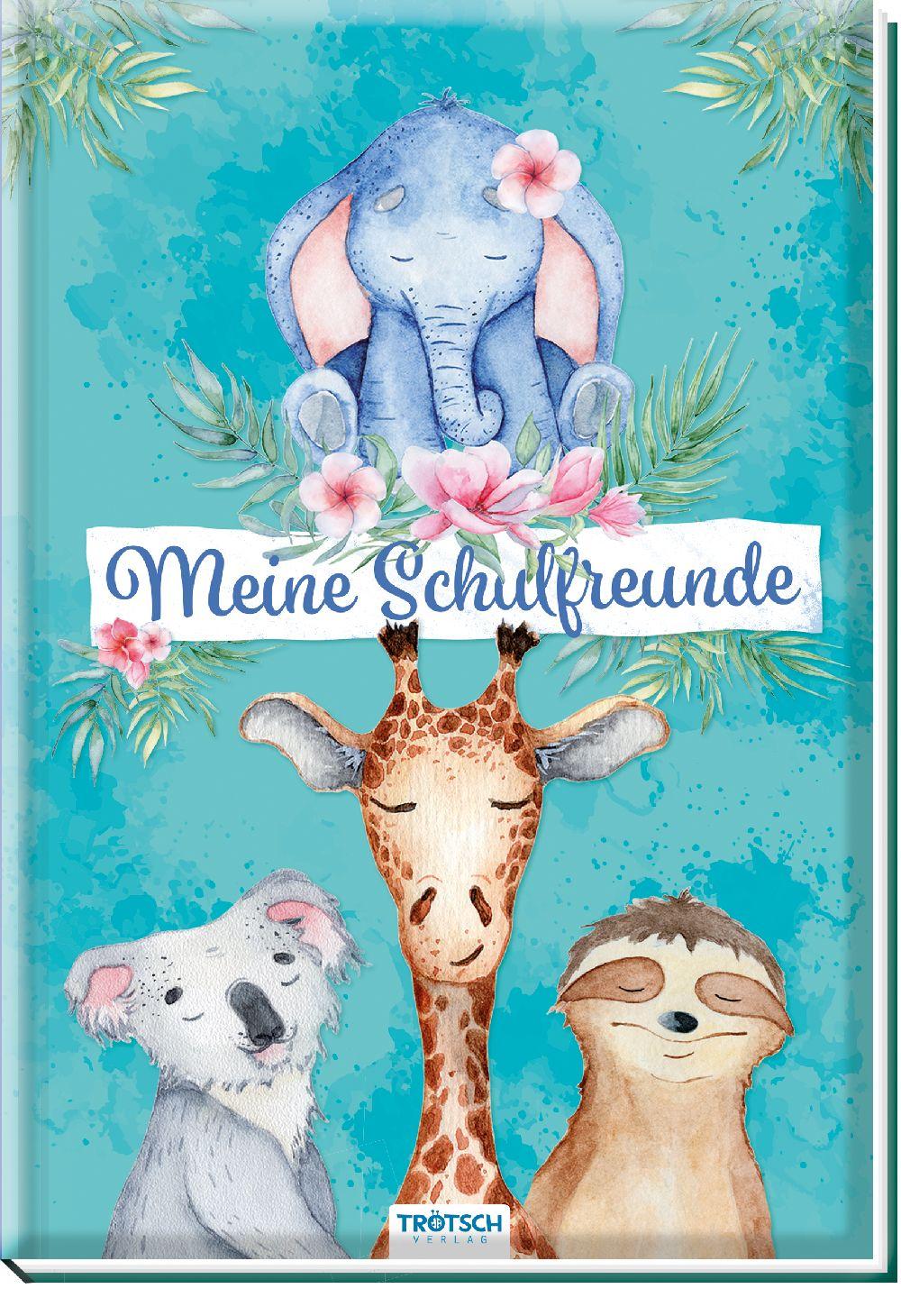 Vorderes Coverbild Trötsch Meine Schulfreunde Tierfreunde