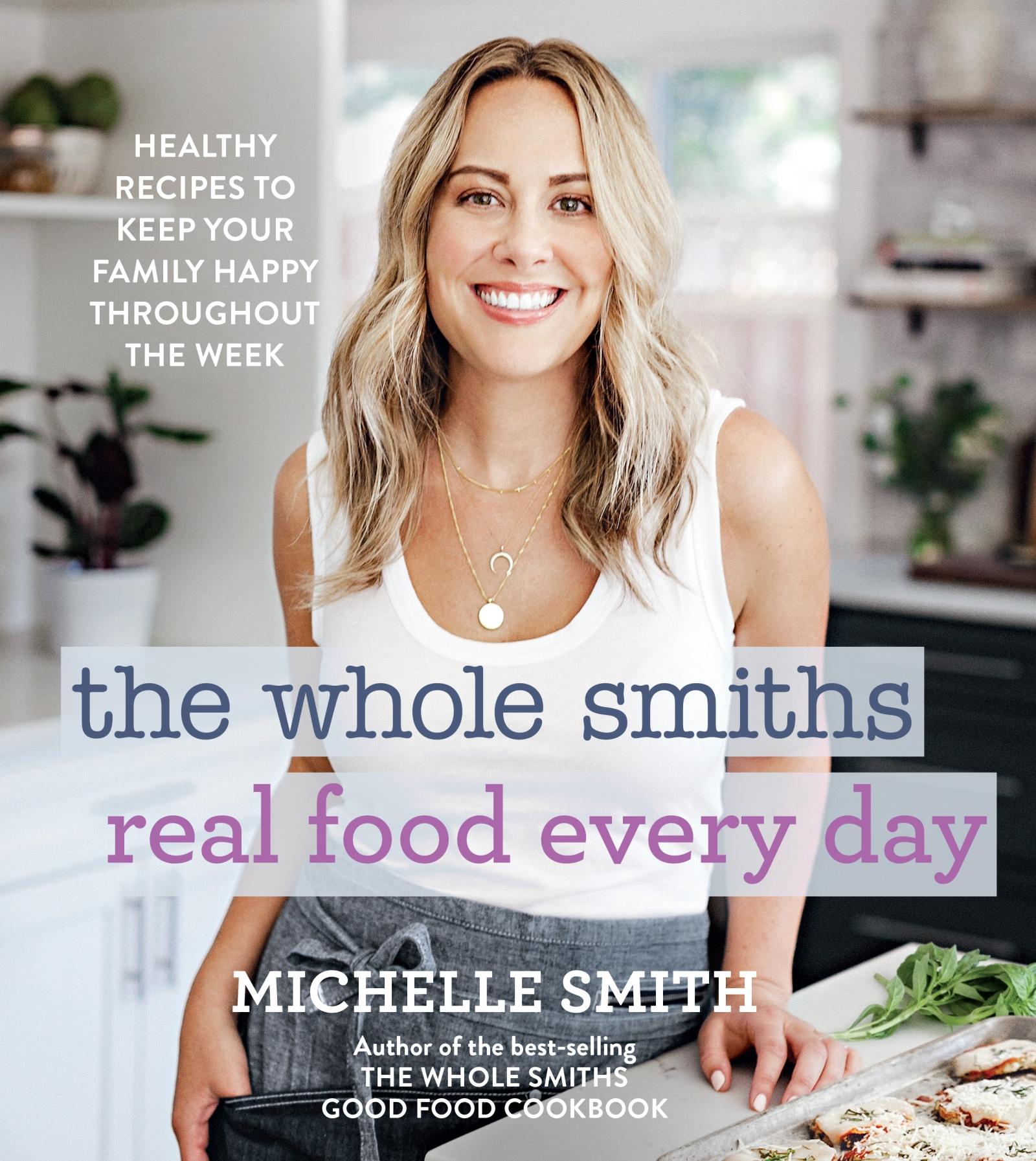 Vorderes Coverbild The Whole Smiths Real Food Every Day