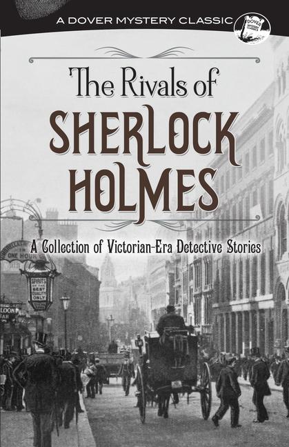 Vorderes Coverbild The Rivals of Sherlock Holmes
