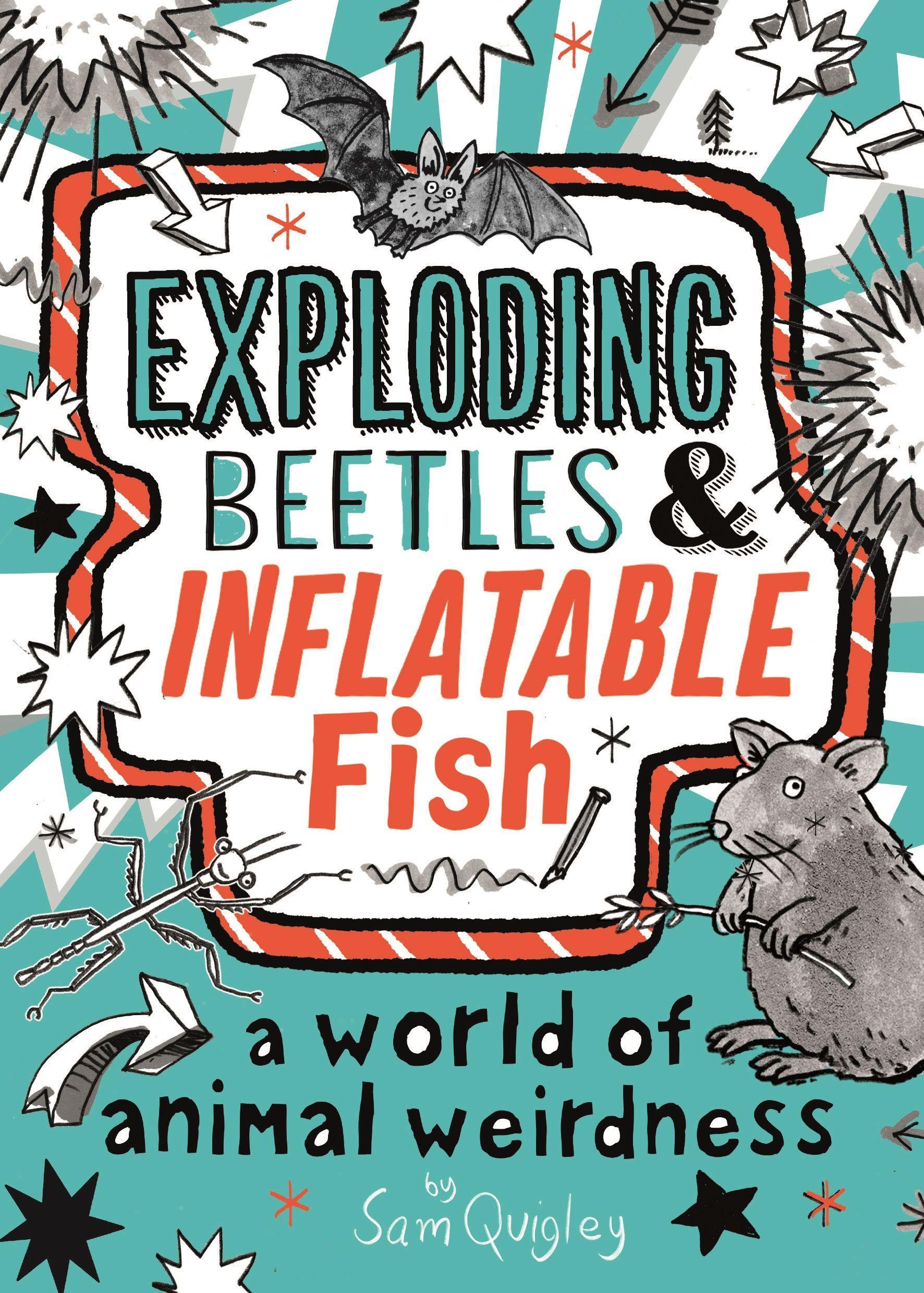 Vorderes Coverbild Exploding Beetles and Inflatable Fish