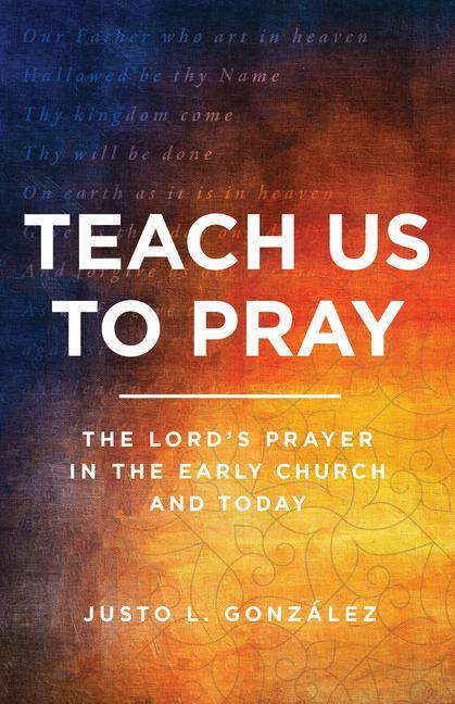 Vorderes Coverbild Teach Us to Pray
