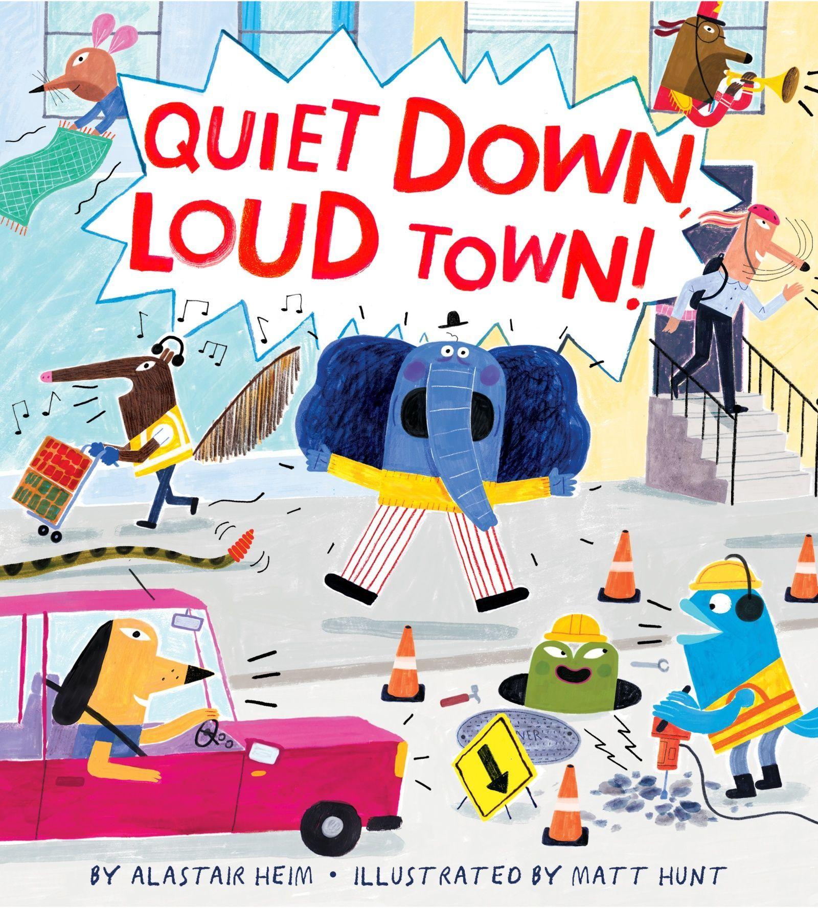 Vorderes Coverbild Quiet Down, Loud Town!