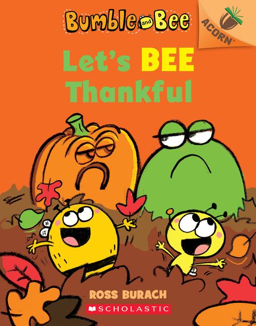Vorderes Coverbild Let's Bee Thankful: An Acorn Book (Bumble and Bee #3)