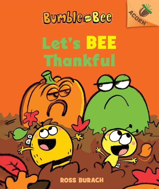 Vorderes Coverbild Let's Bee Thankful: An Acorn Book (Bumble and Bee #3)
