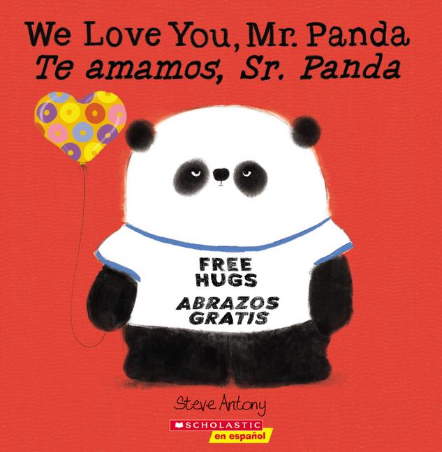Vorderes Coverbild We Love You, Mr. Panda / Te Amamos, Sr. Panda (Scholastic Bilingual)