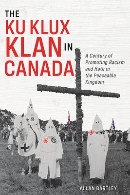 Vorderes Coverbild The Ku Klux Klan in Canada