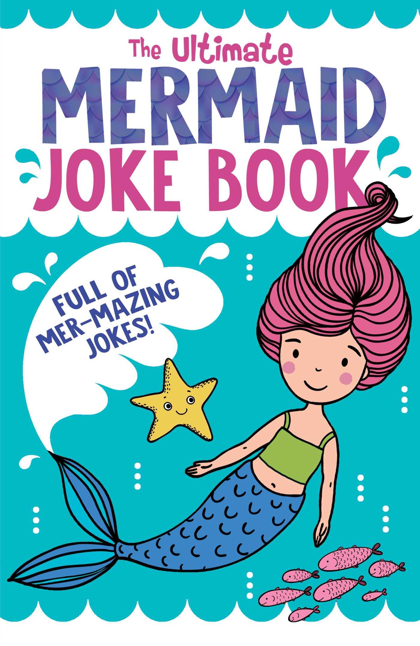 Vorderes Coverbild The Ultimate Mermaid Joke Book