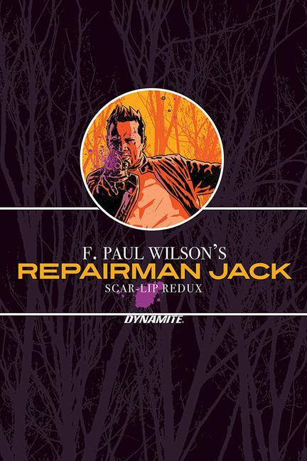 Vorderes Coverbild F. Paul Wilson's Repairman Jack Scar-Lip Redux