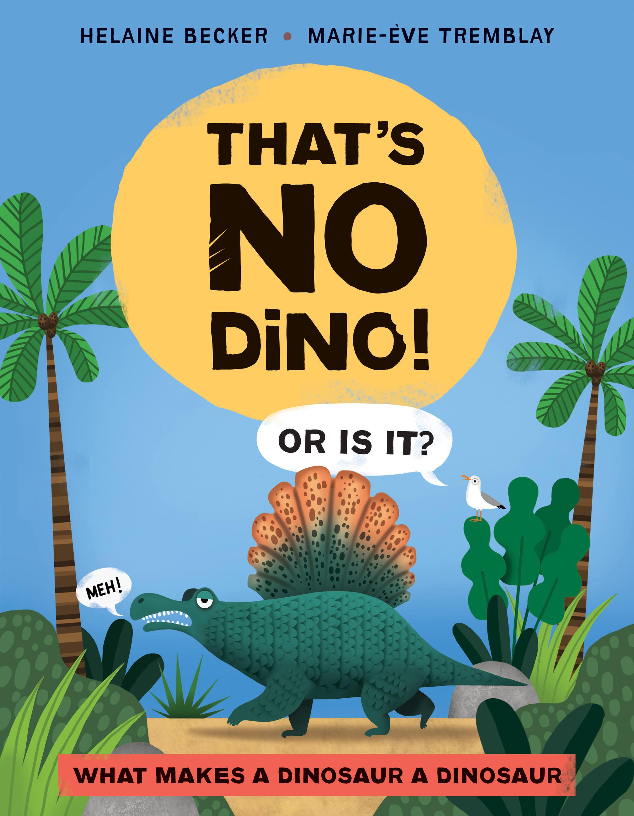 Vorderes Coverbild That's No Dino!