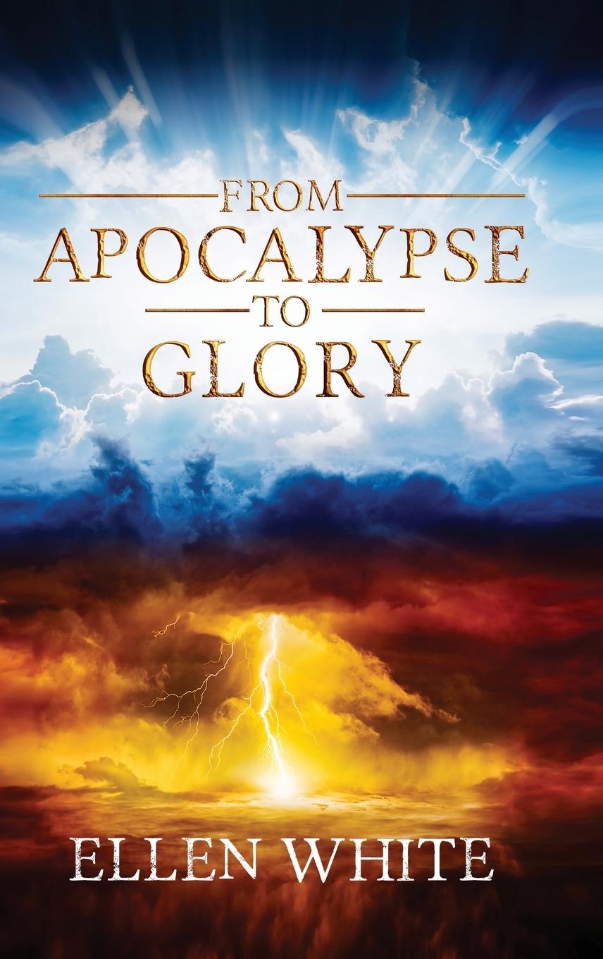 Vorderes Coverbild From Apocalypse to Glory