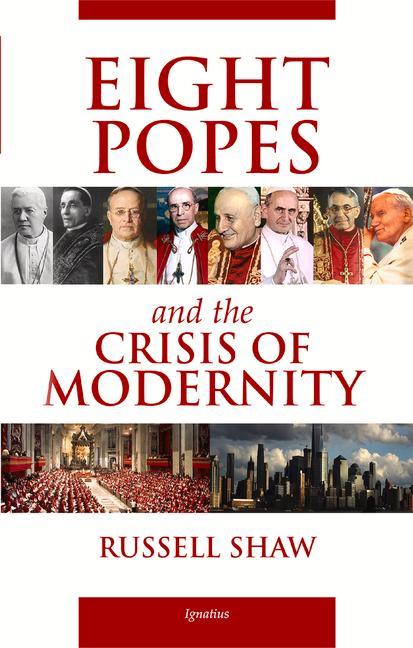Vorderes Coverbild Eight Popes and the Crisis of Modernity