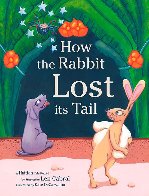 Vorderes Coverbild How the Rabbit Lost Its Tail: A Haitian Tale