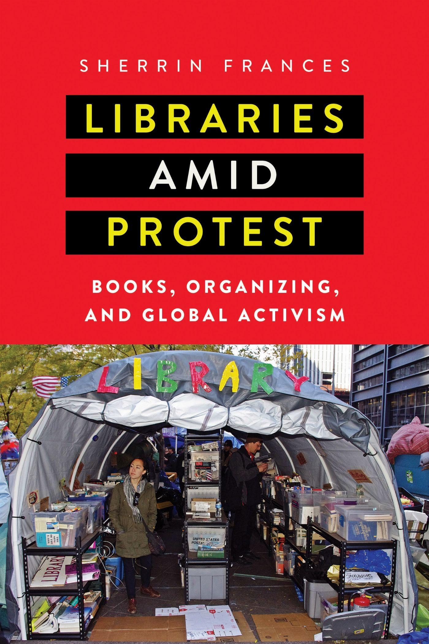 Vorderes Coverbild Libraries Amid Protest