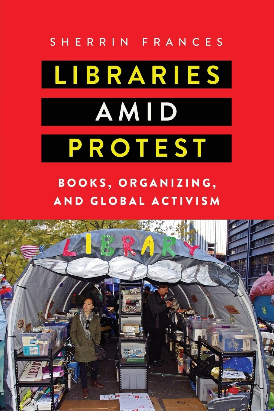 Vorderes Coverbild Libraries amid Protest