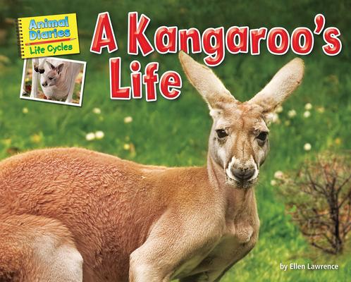 Vorderes Coverbild A Kangaroo's Life