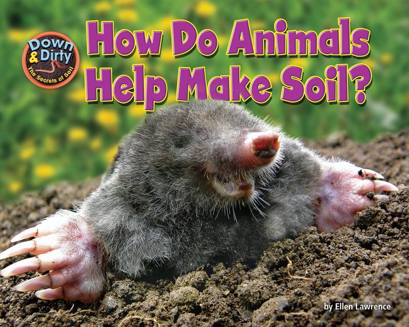 Vorderes Coverbild How Do Animals Help Make Soil?