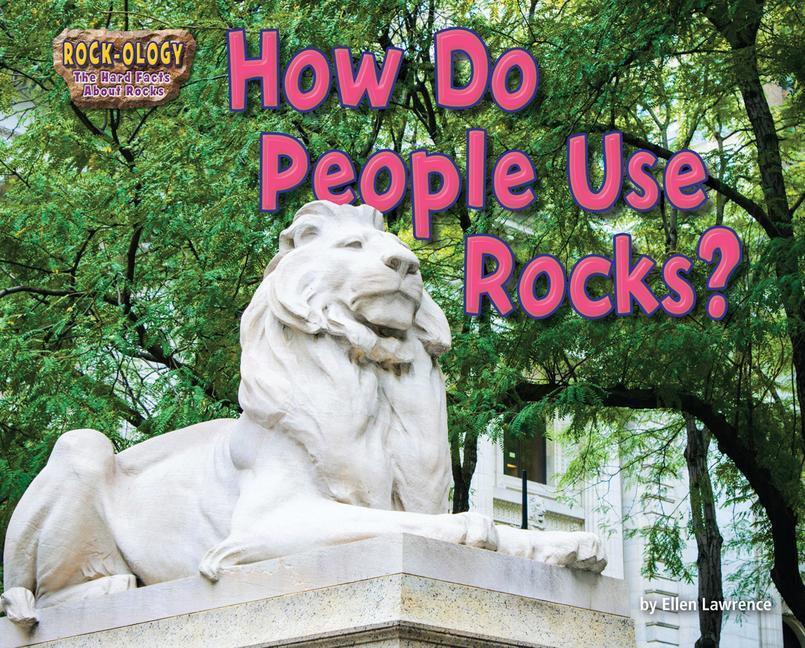 Vorderes Coverbild How Do People Use Rocks?
