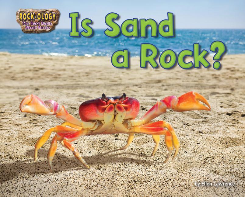 Vorderes Coverbild Is Sand a Rock?