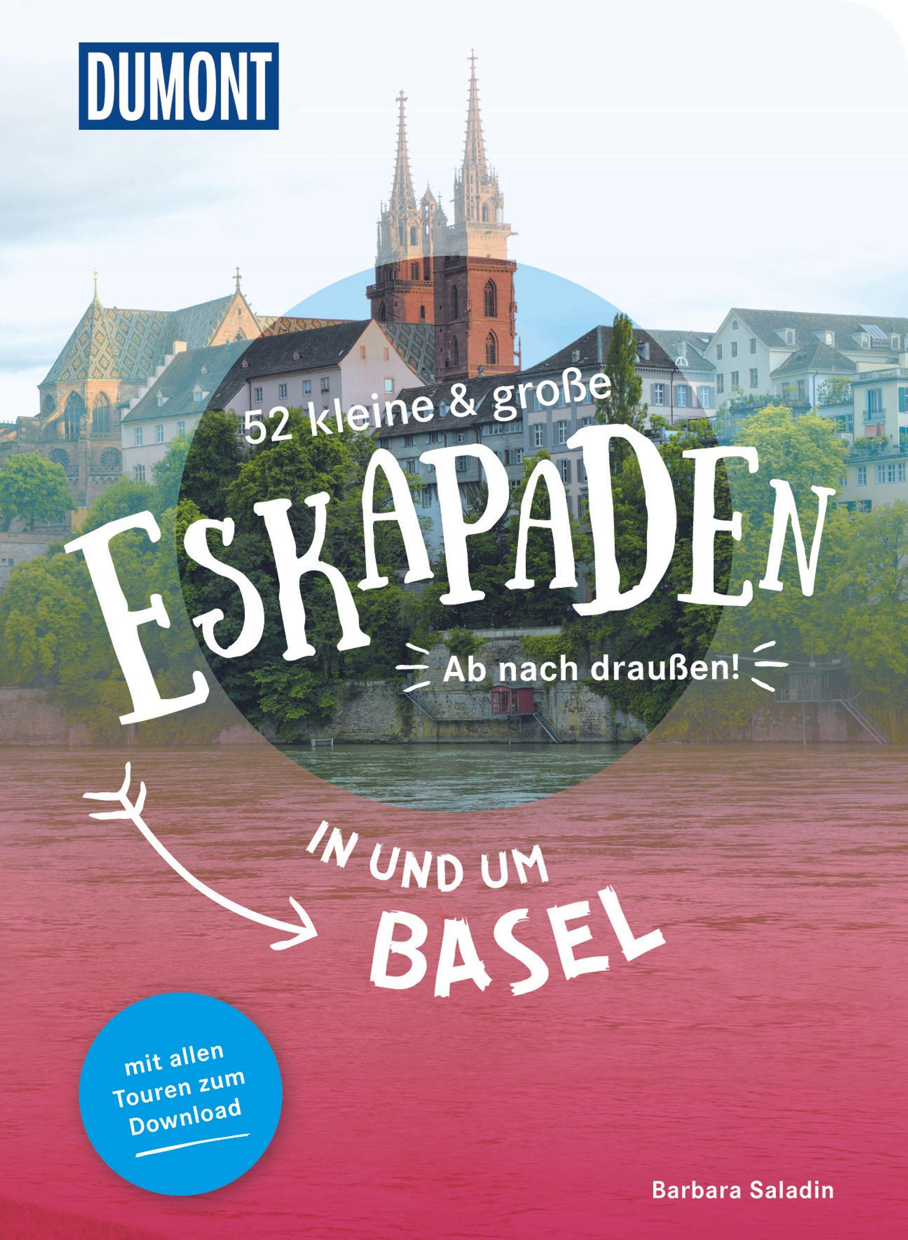 Vorderes Coverbild 52 kleine & große Eskapaden in und um Basel