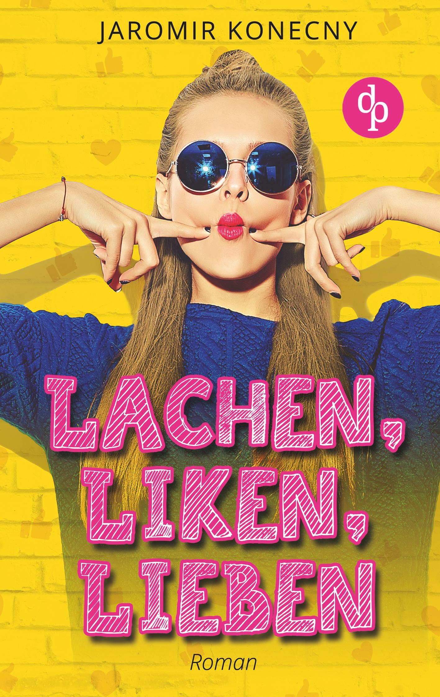 Vorderes Coverbild Lachen, liken, lieben