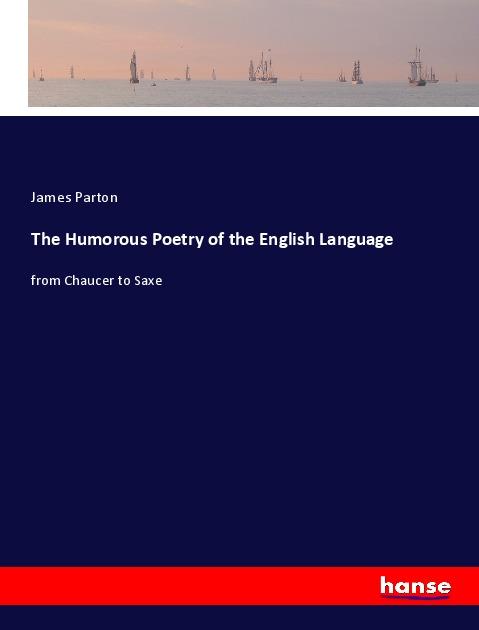 Vorderes Coverbild The Humorous Poetry of the English Language