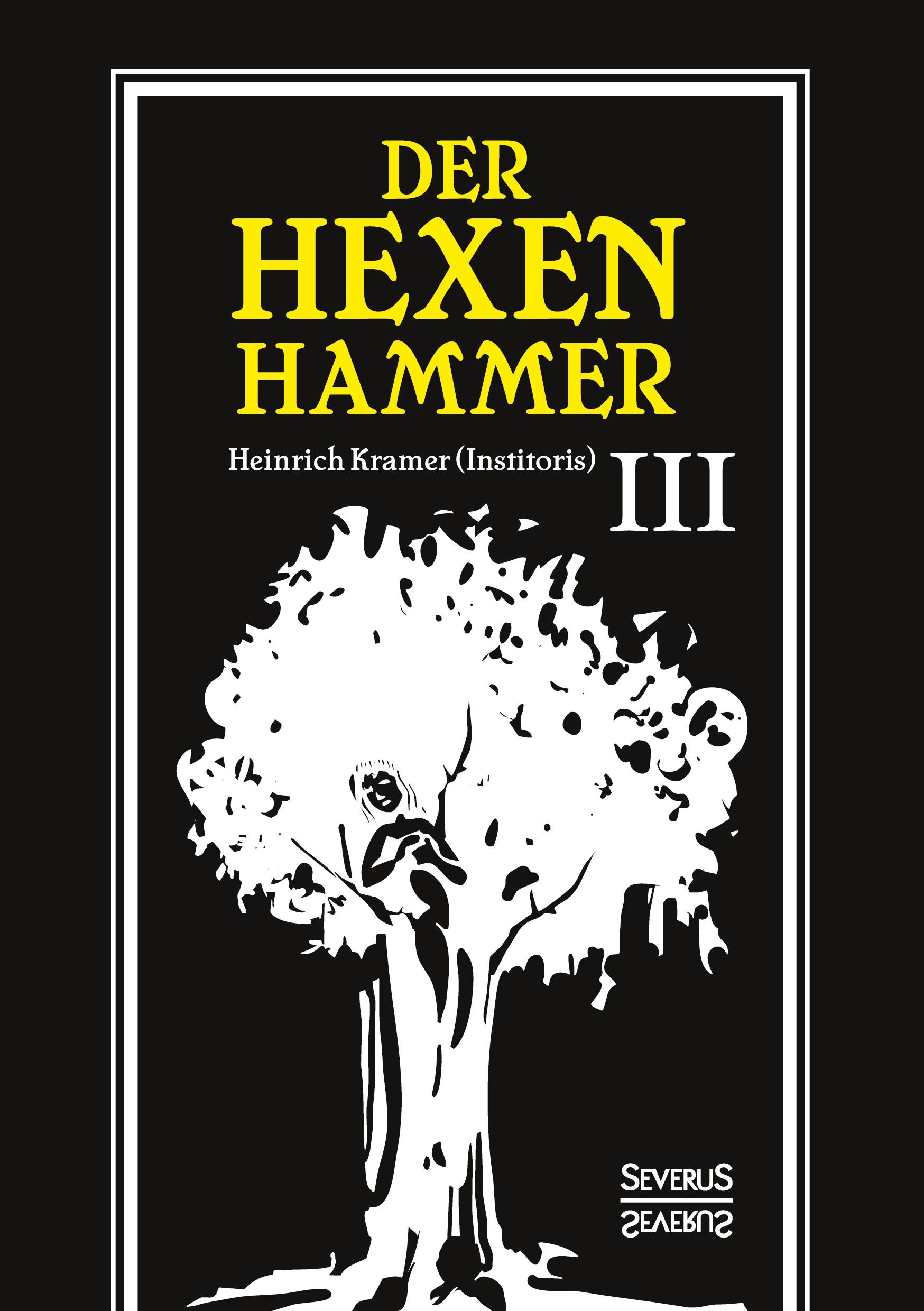 Vorderes Coverbild Der Hexenhammer: Malleus Maleficarum.