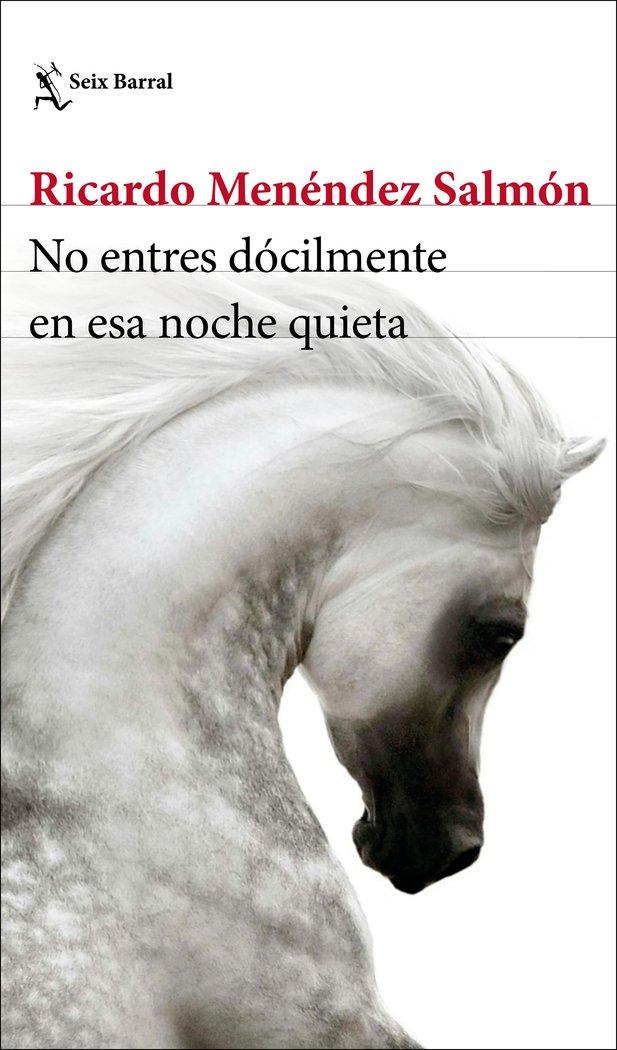 Vorderes Coverbild No entres dócilmente en esa noche quieta