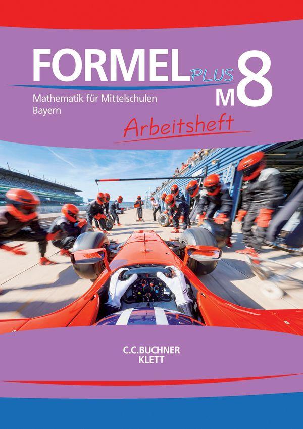 Vorderes Coverbild Formel PLUS M8 Arbeitsheft Bayern