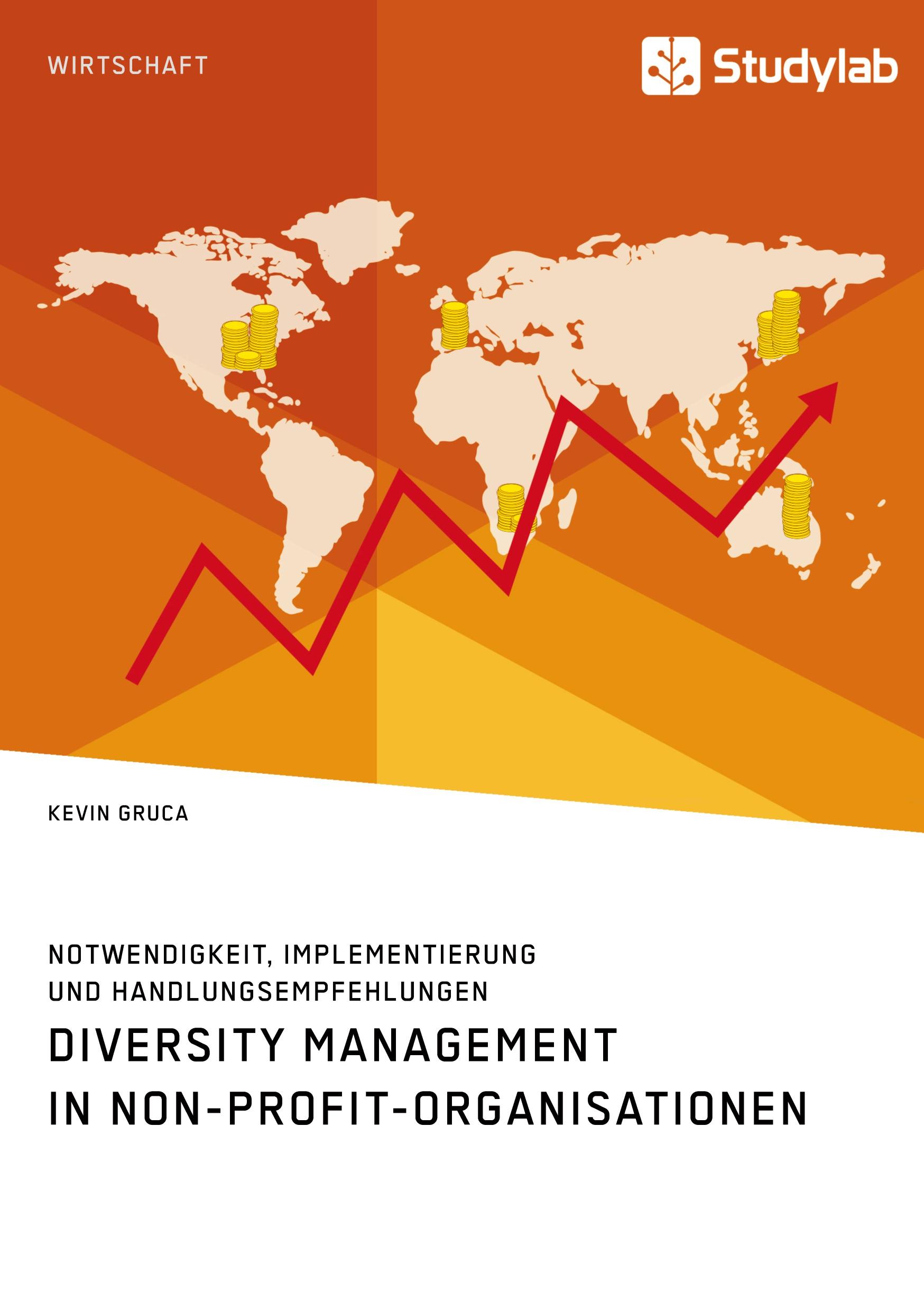 Vorderes Coverbild Diversity Management in Non-Profit-Organisationen. Notwendigkeit, Implementierung und Handlungsempfehlungen