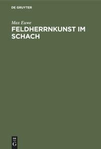 Vorderes Coverbild Feldherrnkunst im Schach