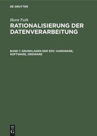 Vorderes Coverbild Grundlagen der EDV: Hardware, Software, Orgware