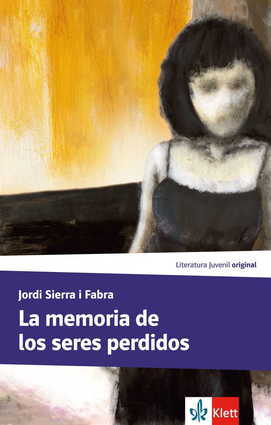 Vorderes Coverbild La memoria de los seres perdidos