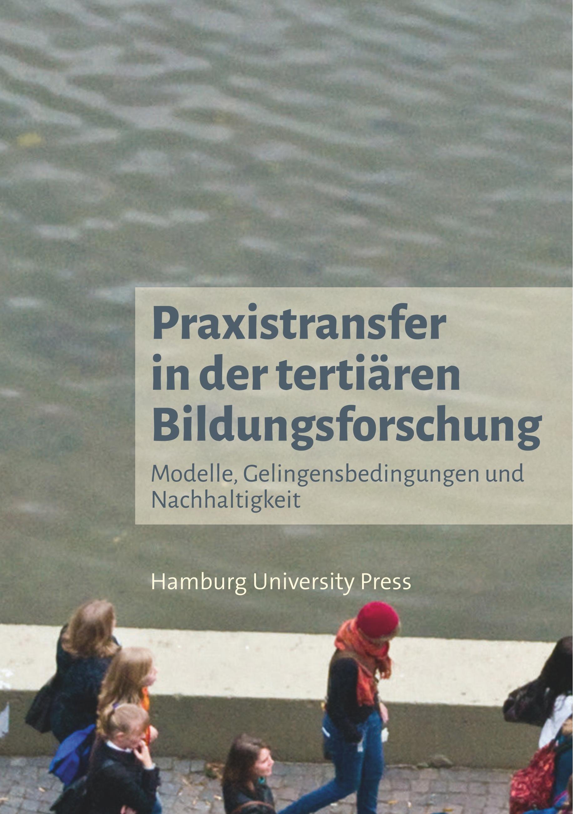 Vorderes Coverbild Praxistransfer in der tertiären Bildungsforschung
