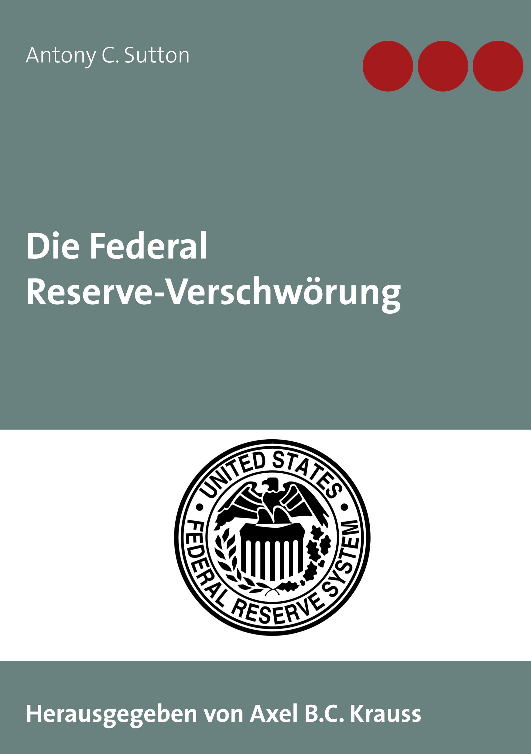 Vorderes Coverbild Die Federal Reserve-Verschwörung