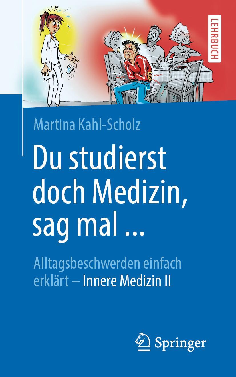 Vorderes Coverbild Du studierst doch Medizin, sag mal ...