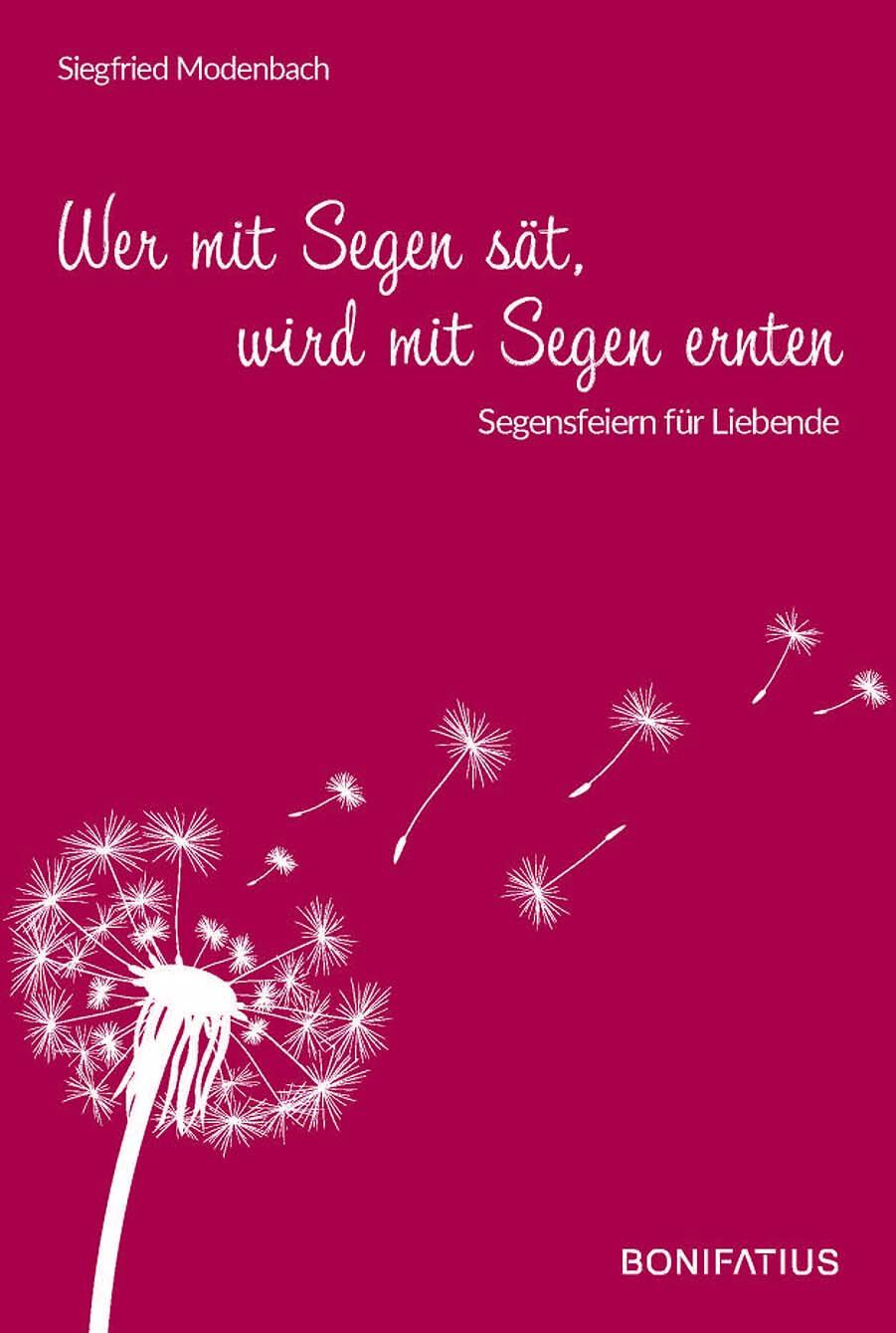Vorderes Coverbild Wer mit Segen sät, wird mit Segen ernten