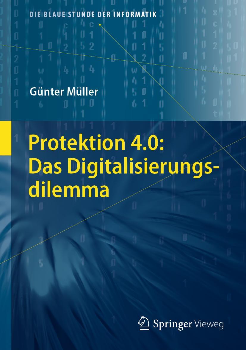 Vorderes Coverbild Protektion 4.0: Das Digitalisierungsdilemma